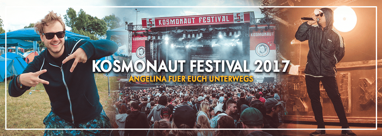 Kosmonaut Festival 2017 – ein Raketenstarkes Wochenende!