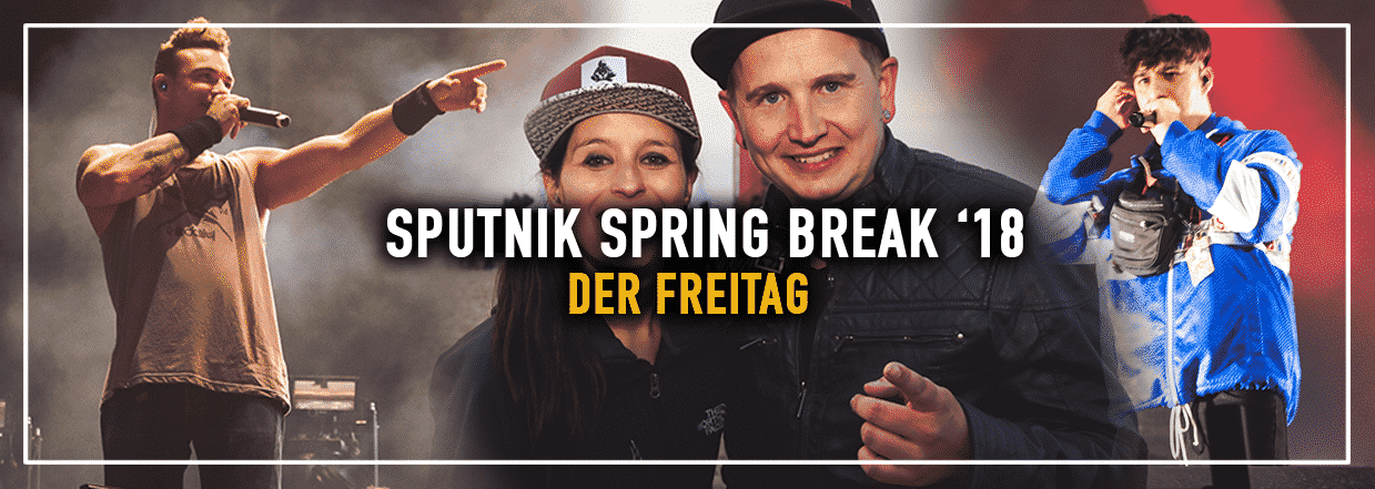 Sputnik Spring Break ’18 – Der Freitag in Bildern